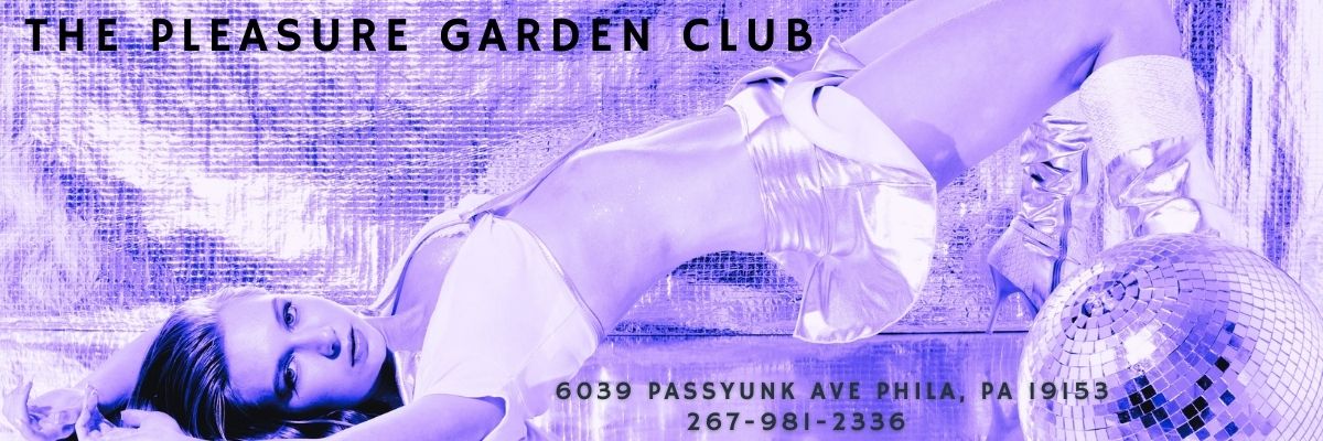 The Pleasure Garden Club Philadelphia